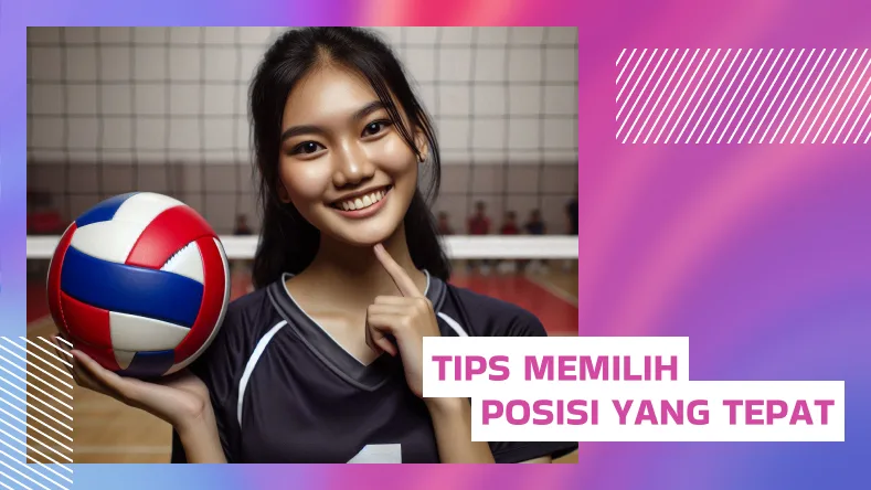 Tips Memilih Posisi yang Tepat